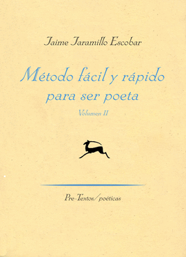 MÉTODO FÁCIL Y RÁPIDO PARA SER POETA  (VOL. 2)