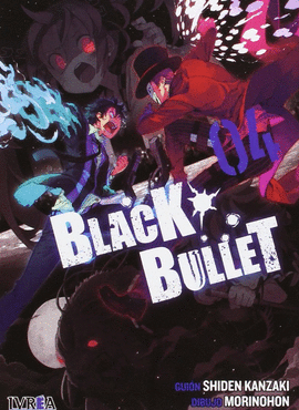 BLACK BULLET Nº 04/04