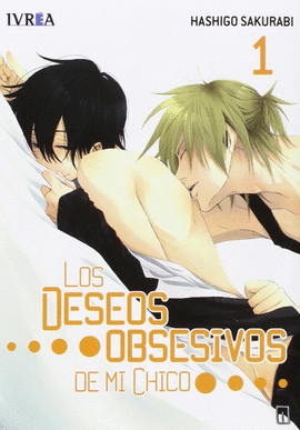 LOS DESEOS OBSESIVOS DE MI CHICO Nº 01/02