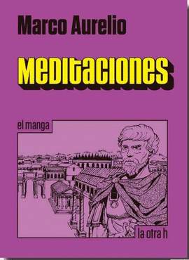 MEDITACIONES (EL MANGA)