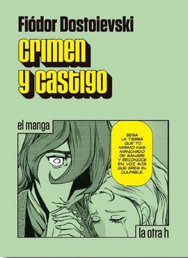 CRIMEN Y CASTIGO (EL MANGA)