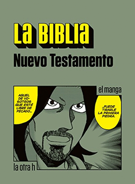 LA BIBLIA. NUEVO TESTAMENTO (EL MANGA)