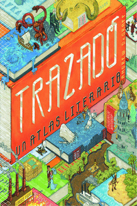 TRAZADO (UN ATLAS LITERARIO)