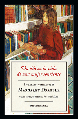 UN DÍA EN LA VIDA DE UNA MUJER SONRIENTE (LOS RELATOS COMPLETOS)