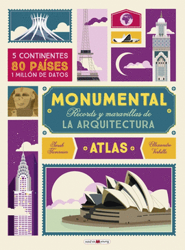 ATLAS MONUMENTAL: RECORDS Y MARAVILLAS DE ARQUITECTURA