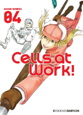 CELLS AT WORK! Nº 04/06