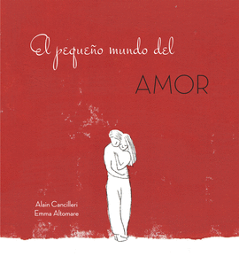EL PEQUEÑO MUNDO DEL AMOR