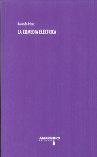 LA COMEDIA ELECTRICA