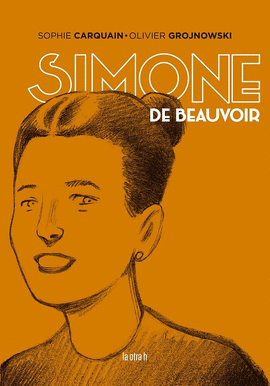 SIMONE DE BEAUVOIR (CÓMIC)