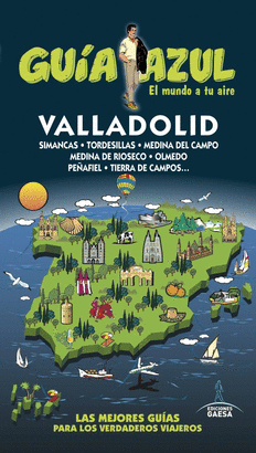 VALLADOLID ( GUIA AZUL )