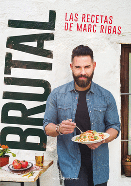 BRUTAL (LAS RECETAS DE MARC RIBAS)