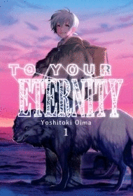 TO YOUR ETERNITY Nº 01