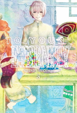 TO YOUR ETERNITY Nº 03