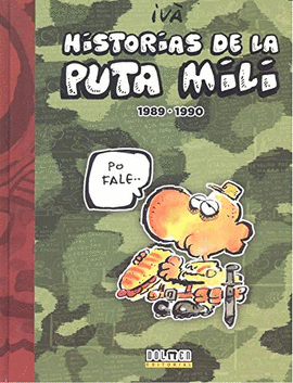 HISTORIAS DE LA PUTA MILI (1989-1990)