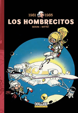 LOS HOMBRECITOS 07 (1981-1985)