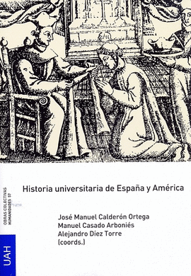 HISTORIA UNIVERSITARIA DE ESPAÑA Y AMÉRICA