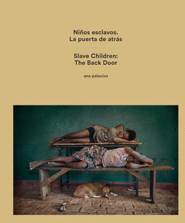 NIÑOS ESCLAVOS: LA PUERTA DE ATRÁS / SLAVE CHILDREN: THE BACK DOOR