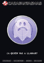 CAZAFANTASMAS 04. ¿A QUIEN VAS A LLAMAR?