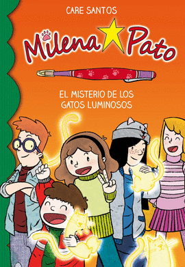 MILENA PATO 5: EL MISTERIO DE LOS GATOS LUMINOSOS