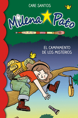 MILENA PATO 6: EL CAMPAMENTO DE LOS MISTERIOS