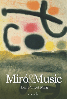 MIRÓ AND MUSIC