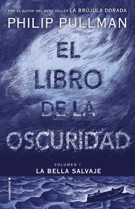 EL LIBRO DE LA OSCURIDAD 1: LA BELLA SALVAJE