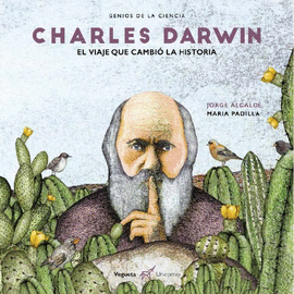 CHARLES DARWIN: EL VIAJE QUE CAMBIÓ LA HISTORIA