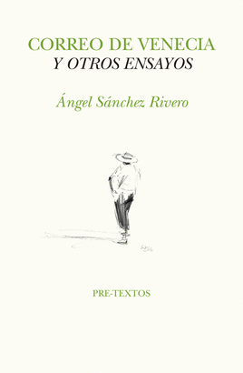 CORREO DE VENECIA Y OTROS ENSAYOS