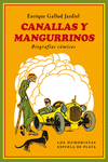 CANALLAS Y MANGURRINOS (BIOGRAFÍAS CÓMICAS)