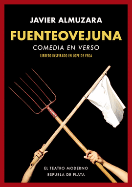 FUENTEOVEJUNA (COMEDIA EN VERSO)