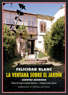 LA VENTANA SOBRE EL JARDÍN (CUENTOS REUNIDOS)