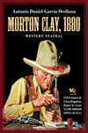 MORTON CLAY, 1880 (WESTERN TEATRAL)