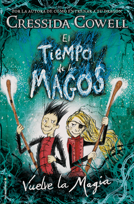 EL TIEMPO DE LOS MAGOS 2: VUELVE LA MAGIA