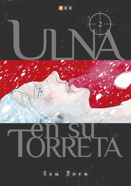 ULNA EN SU TORRETA Nº 02