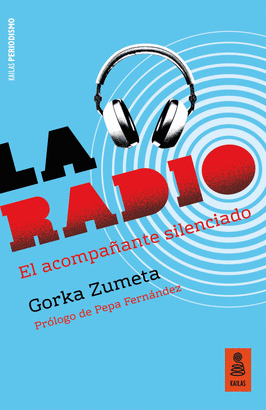 LA RADIO (EL ACOMPAÑANTE SILENCIADO)