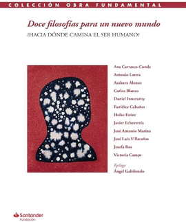 DOCE FILOSOFÍAS PARA UN NUEVO MUNDO