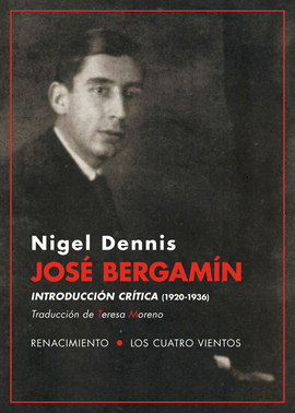 JOSÉ BERGAMÍN: INTRODUCCIÓN CRÍTICA (1920-1936)
