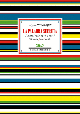 LA PALABRA SECRETA (ANTOLOGÍA, 1958-2018)