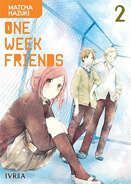 ONE WEEK FRIENDS Nº 02/07
