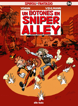 SPIROU Y FANTASIO 54: UN BOTONES EN SNIPER ALLEY