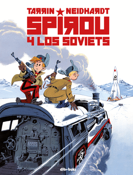 SPIROU: Y LOS SOVIETS