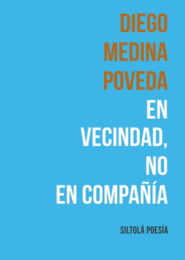 EN VECINDAD, NO EN COMPAÑÍA