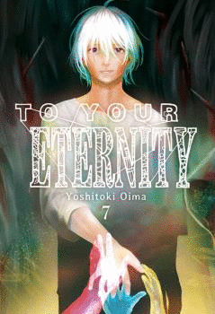 TO YOUR ETERNITY Nº 07