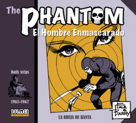 THE PHANTOM (1965-1967): LA BRUJA DE HANTA