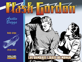 FLASH GORDON (1940-1942): LOS HOMBRES LIBRES DE MONGO