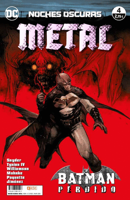 NOCHES OSCURAS: METAL 4: BATMAN PERDIDO