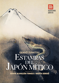 ESTAMPAS DEL JAPÓN MÍTICO (GEKKO ZUIHITSU)