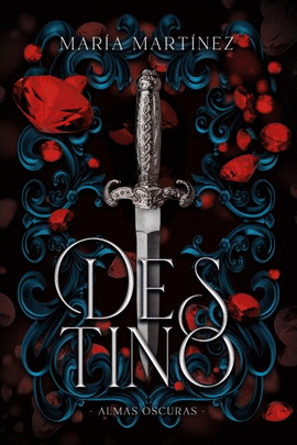 ALAMAS OSCURAS 1: DESTINO