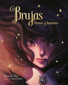 BRUJAS: OSCURAS Y LUMINOSAS
