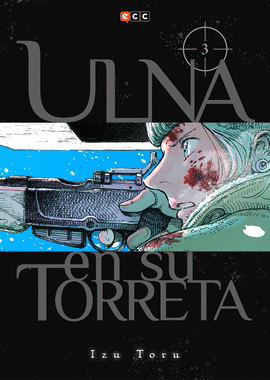 ULNA EN SU TORRETA Nº 03